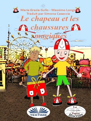 cover image of Le Chapeau Et Les Chaussures Magiques